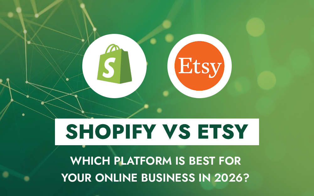 Graphic comparing Shopify and Etsy features for online businesses in 2026